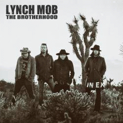Lynch Mob : The Brotherhood